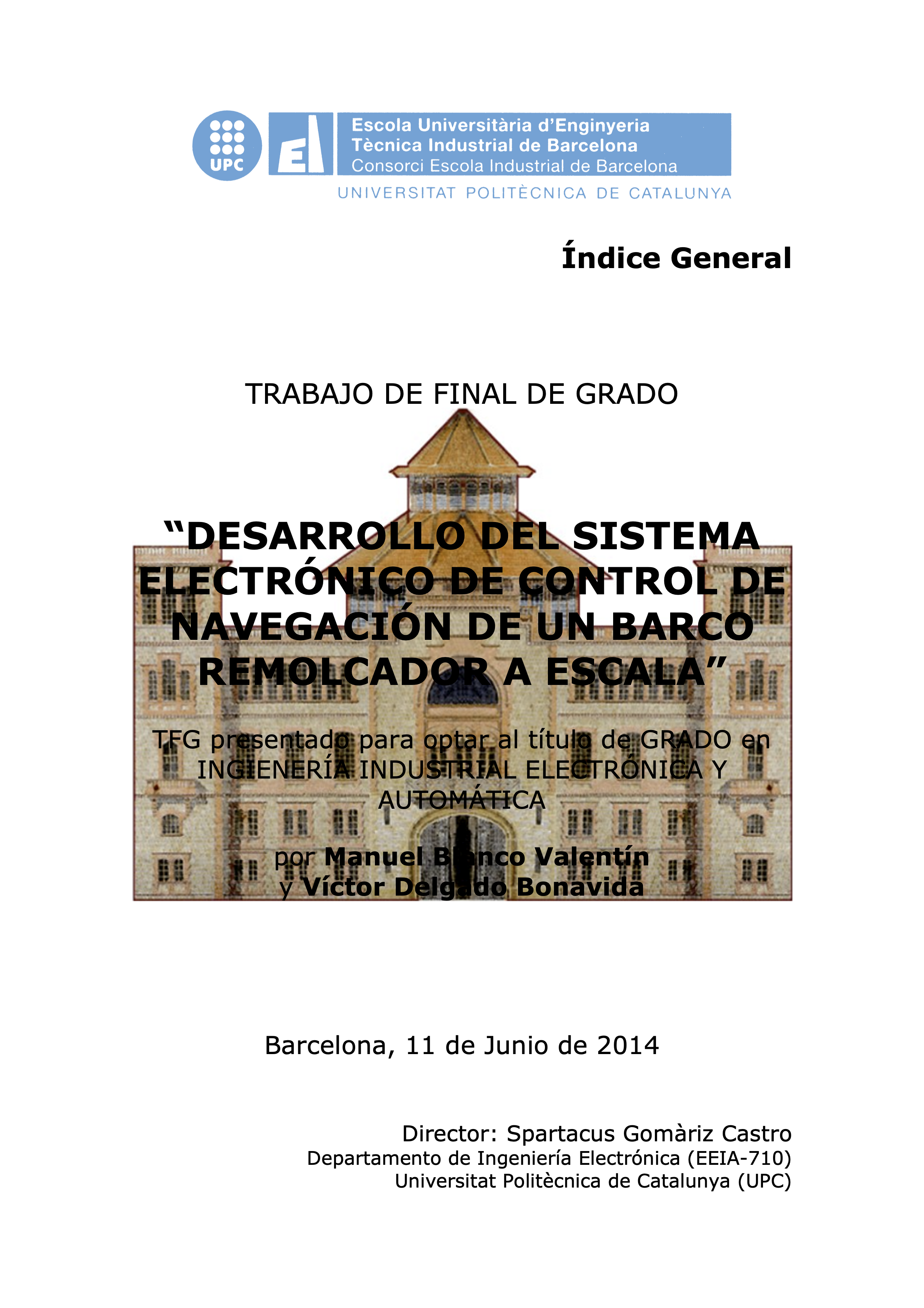 Desarrollo del sistema electrónico de control de navegación de un barco remolcador a escala.
